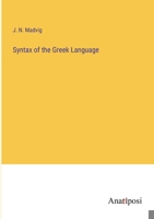 Syntax of the Greek Language 3382820218 Book Cover