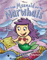 Third Grade Mermaid and the Narwhals 0545940346 Book Cover