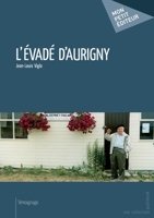L'Évadé d'Aurigny (French Edition) 2342007728 Book Cover
