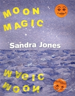 Moon Magic 1951505476 Book Cover