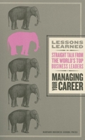 Managing Your Career (Lessons Learned) (Lessons Learned) 1422118614 Book Cover