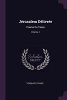 Godfrey of Bulloigne; or, The Recovery of Jerusalem; Volume 1 1021685682 Book Cover