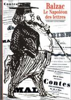 Balzac: Le Napoleon Des Lettres 2070531910 Book Cover