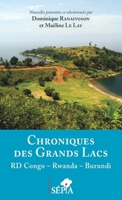 Chroniques des Grands lacs: RD Congo - Rwanda - Burundi (French Edition) B082BWRGD5 Book Cover
