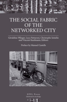 The Social Fabric of the Networked City 0415461448 Book Cover