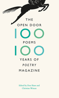 The Open Door: One Hundred Poems, One Hundred Years of "Poetry" Magazine 022610401X Book Cover