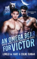 An Omega Bear for Victor: An MM Shifter Mpreg Romance B0BB5KSWTK Book Cover