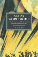 Marx Worldwide: On the Development of the International Discourse on Marx since 1965 1608468321 Book Cover