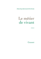 Le Metier de Vivant: Roman 2246857198 Book Cover