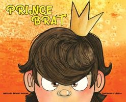 Prince Brat 1966442246 Book Cover