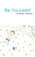 Be Yourself 1364694263 Book Cover