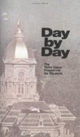 Day by Day: The Notre Dame Prayerbook for Students 0877931003 Book Cover