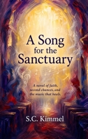 A Song for the Sanctuary B0H9C2ZYK5 Book Cover