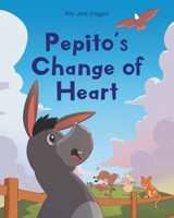 Pepito's Change of Heart B0DXH8DK9Y Book Cover