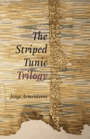 The Striped Tunic Trilogy 195955624X Book Cover