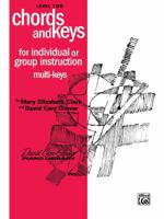 Chords and Keys: Level 2 (for Individual or Group Instruction) 0757926045 Book Cover