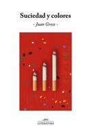 Suciedad y colores 8409341166 Book Cover