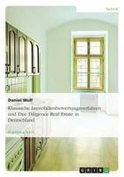 Klassische Immobilienbewertungsverfahren und Due Diligence Real Estate in Deutschland 3668272409 Book Cover