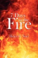 7 Days in the Fire 1434359301 Book Cover