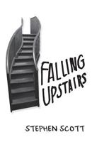 Falling Upstairs 0996621490 Book Cover