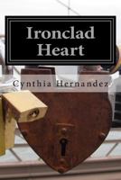 Ironclad Heart: Poems for the broken-hearted and eternally hopeful. 171862705X Book Cover