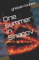 One summer in Snagov 1723957194 Book Cover