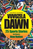 Vuvuzela Dawn 1770106618 Book Cover