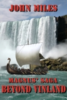 Magnus' Saga Beyond Vinland 1952439019 Book Cover