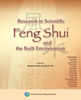 Research in Scientific Feng Shui and the Built Environment 9629371723 Book Cover