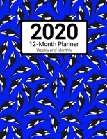2020 12-Month Planner Weekly and Monthly: Blue Orca Whale Pattern with Meal Planner and Daily Goals 1697697739 Book Cover
