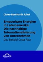 Erneuerbare Energien in Lateinamerika: Die Nachhaltige Internationalisierung Von Unternehmen 3868152628 Book Cover