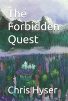 The Forbidden Quest (The Echoes of Destiny) B0DRNYB4DJ Book Cover