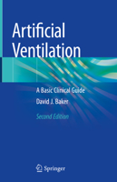 Artificial Ventilation: A Basic Clinical Guide 3319324993 Book Cover