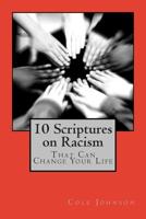 10 Scriptures on Racism That Can Change Your Life 1507715692 Book Cover