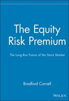 The Equity Risk Premium: The Long-Run Future of the Stock Market 0471327352 Book Cover