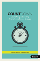 Countdown: Launching and Leading Transformational Groups 1430039582 Book Cover