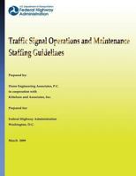Traffic Signal Operations and Maintenance Staffing Guidelines 1484848381 Book Cover