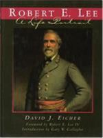 Robert E. Lee: A Life Portrait 0878339507 Book Cover