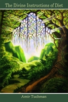 The Divine Instructions of Diet 1706329148 Book Cover