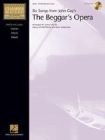 Six Songs from John Gay's "The Beggar's Opera" - Book/CD Pack: Beginning Chamber Music Series Early Intermediate Level 0634096265 Book Cover