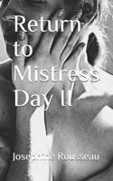 Return to Mistress Day II B0941QYWHB Book Cover