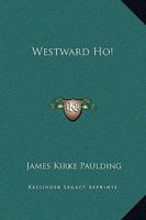 Westward ho B0BQKW4STV Book Cover