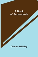 A Book of Scoundrels 1595400125 Book Cover