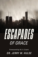 Escapades of Grace 1961265028 Book Cover