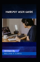 HubSpot User Guide B0CQY3LKHK Book Cover