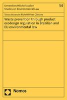 Waste Prevention Through Product EcoDesign Regulation in Brazilian and Eu Environmental Law 3848778378 Book Cover