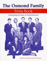 The Osmond Family Trivia Book 1888106727 Book Cover