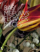 Flower Pieces: A Photographic Journey Around the World 9401491763 Book Cover