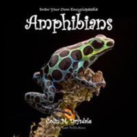 Draw Your Own Encyclopaedia Amphibians 190983243X Book Cover