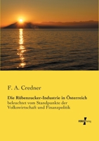 Die Rubenzucker-Industrie in Osterreich 3737201730 Book Cover